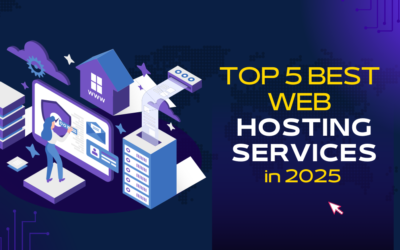 5 Best Web Hosting Services to Consider in 2025